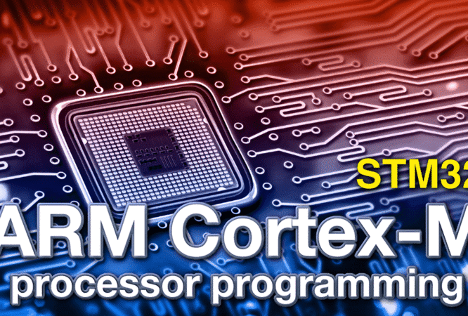 Lập trình bộ xử lý ARM Cortex-M - Tự Tin Phát Triển Ứng Dụng Nhúng